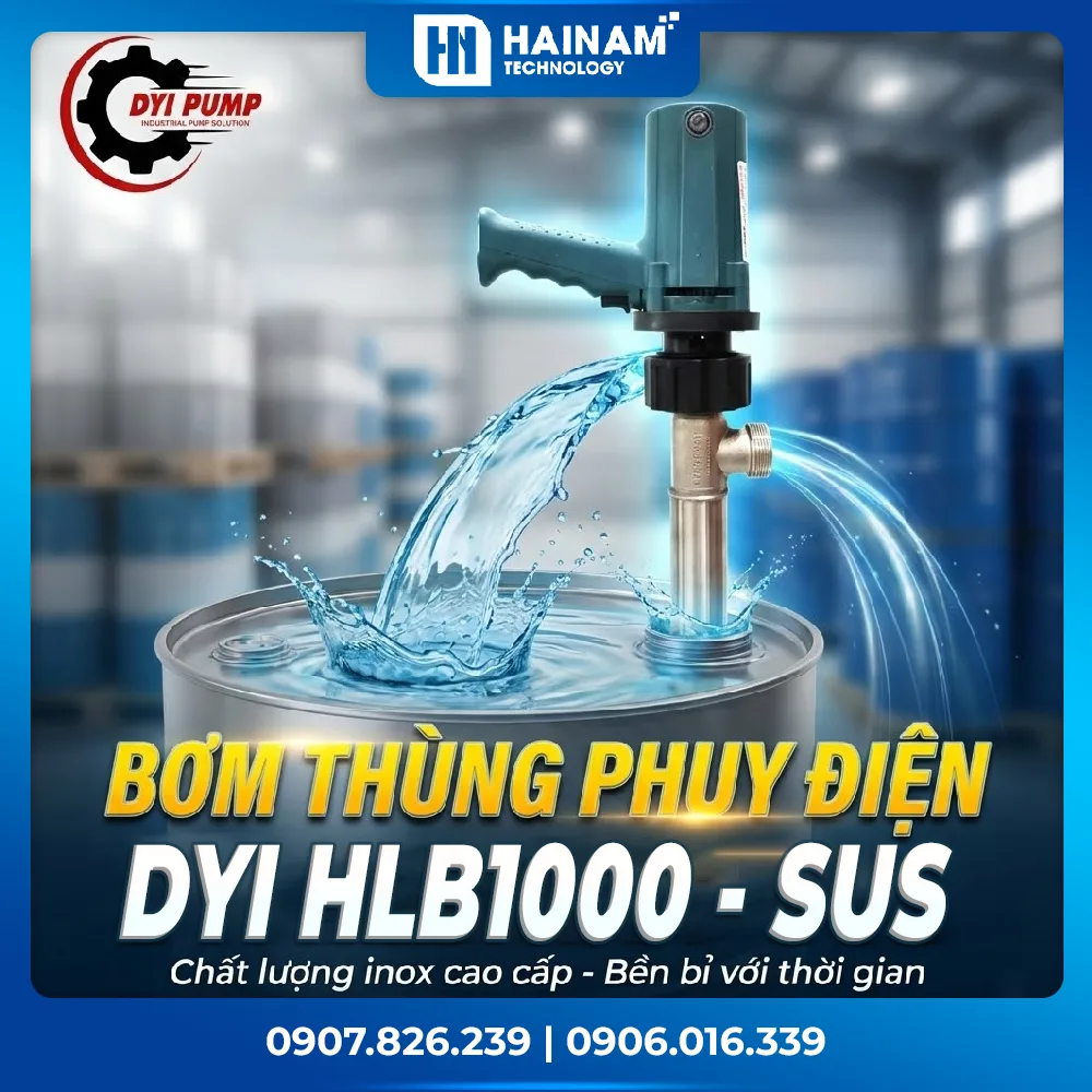 Bơm thùng phuy điện DYI HLB1000-SUS