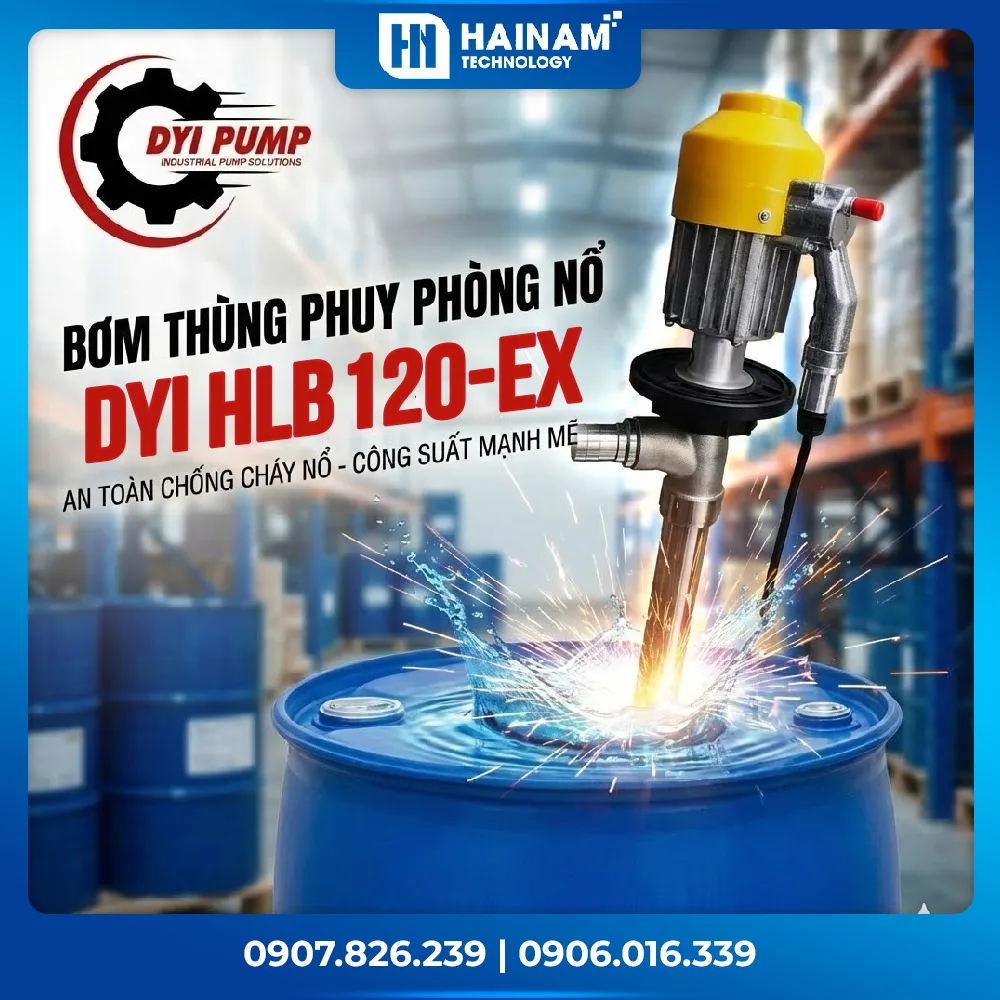 Bơm thùng phuy phòng nổ DYI HLB120-EX