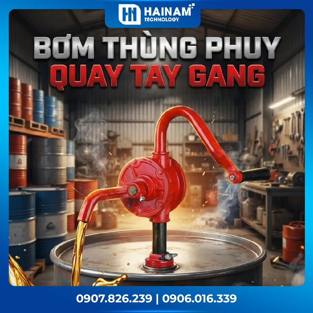 BƠM THÙNG PHUY QUAY TAY GANG