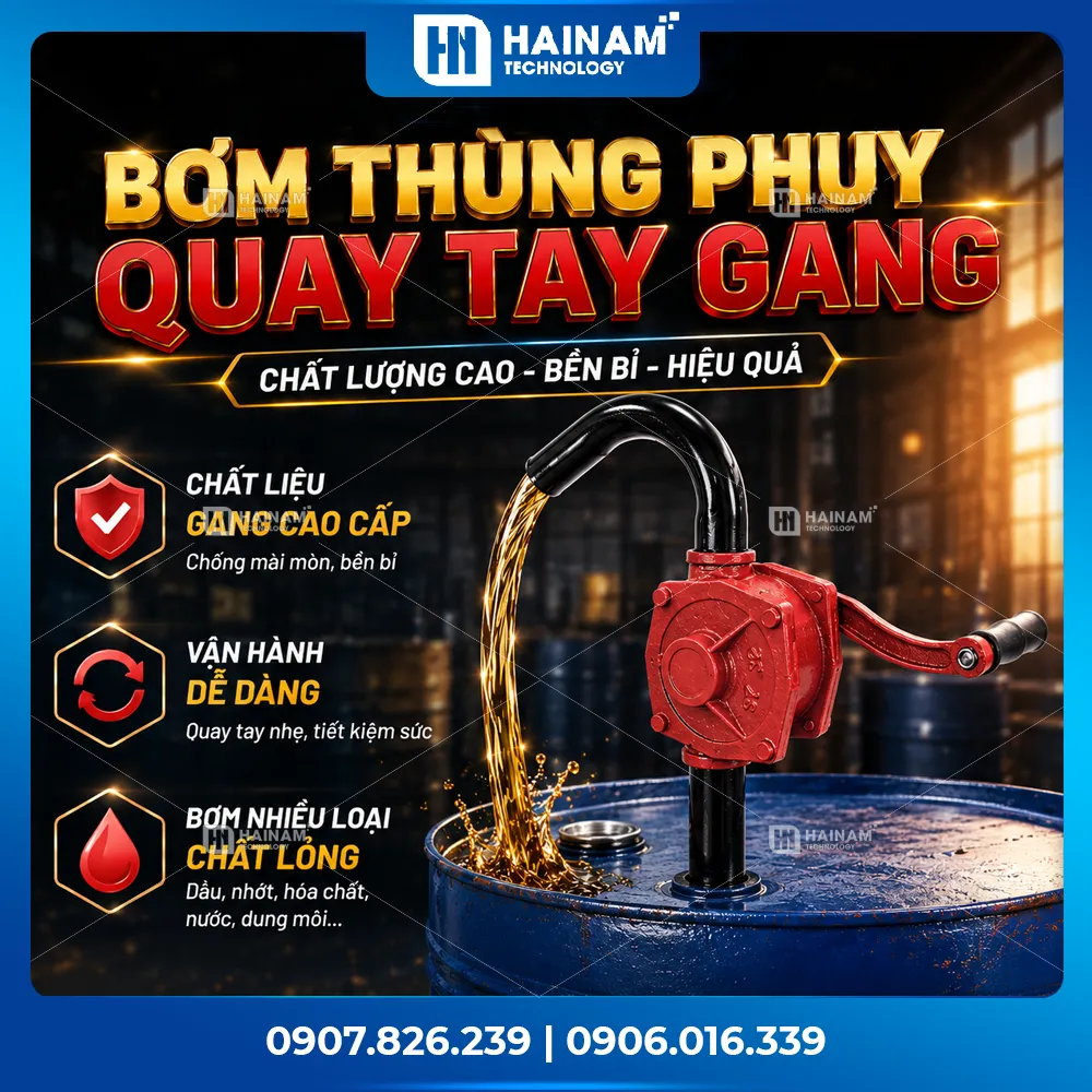 BƠM THÙNG PHUY QUAY TAY GANG
