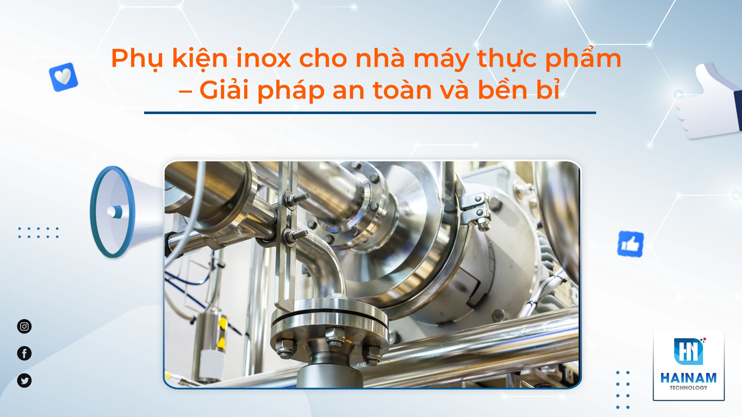 Phụ kiện inox cho nhà máy thực phẩm – Giải pháp an toàn và bền bỉ