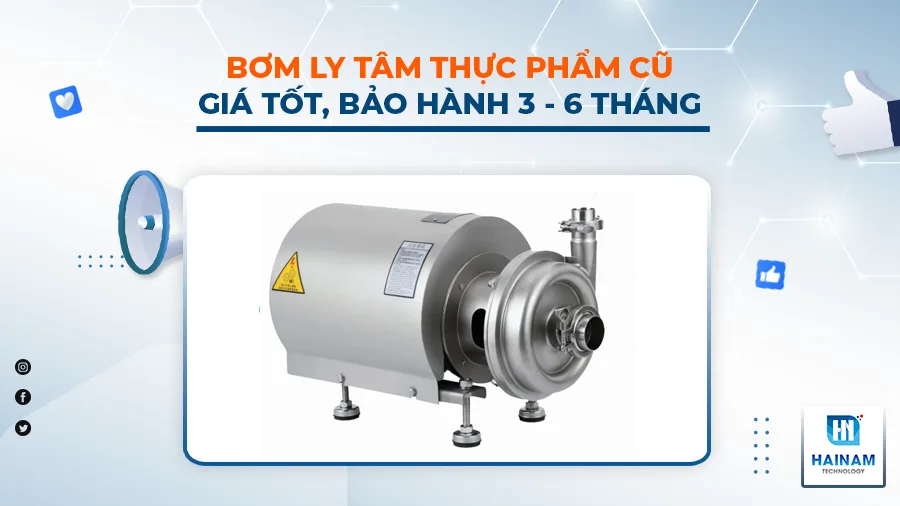 Bơm ly tâm thực phẩm cũ giá tốt, bảo hành 3 – 6 tháng