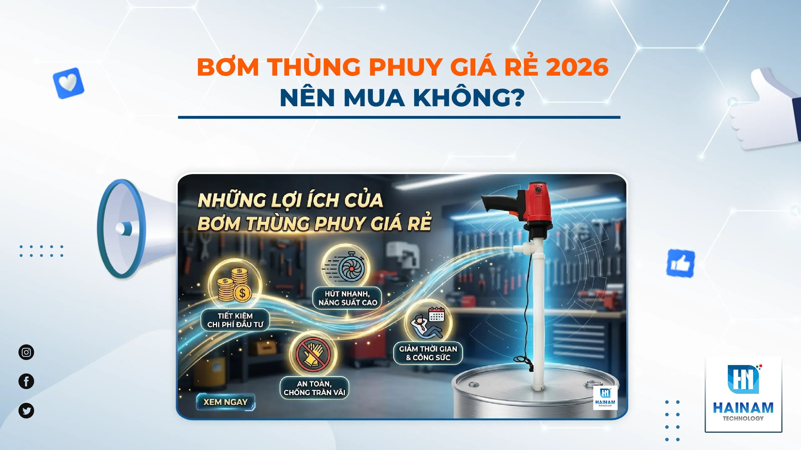 Bơm thùng phuy giá rẻ 2026: Nên mua không? 4 tiêu chí chọn bơm chất lượng, tiết kiệm chi phí