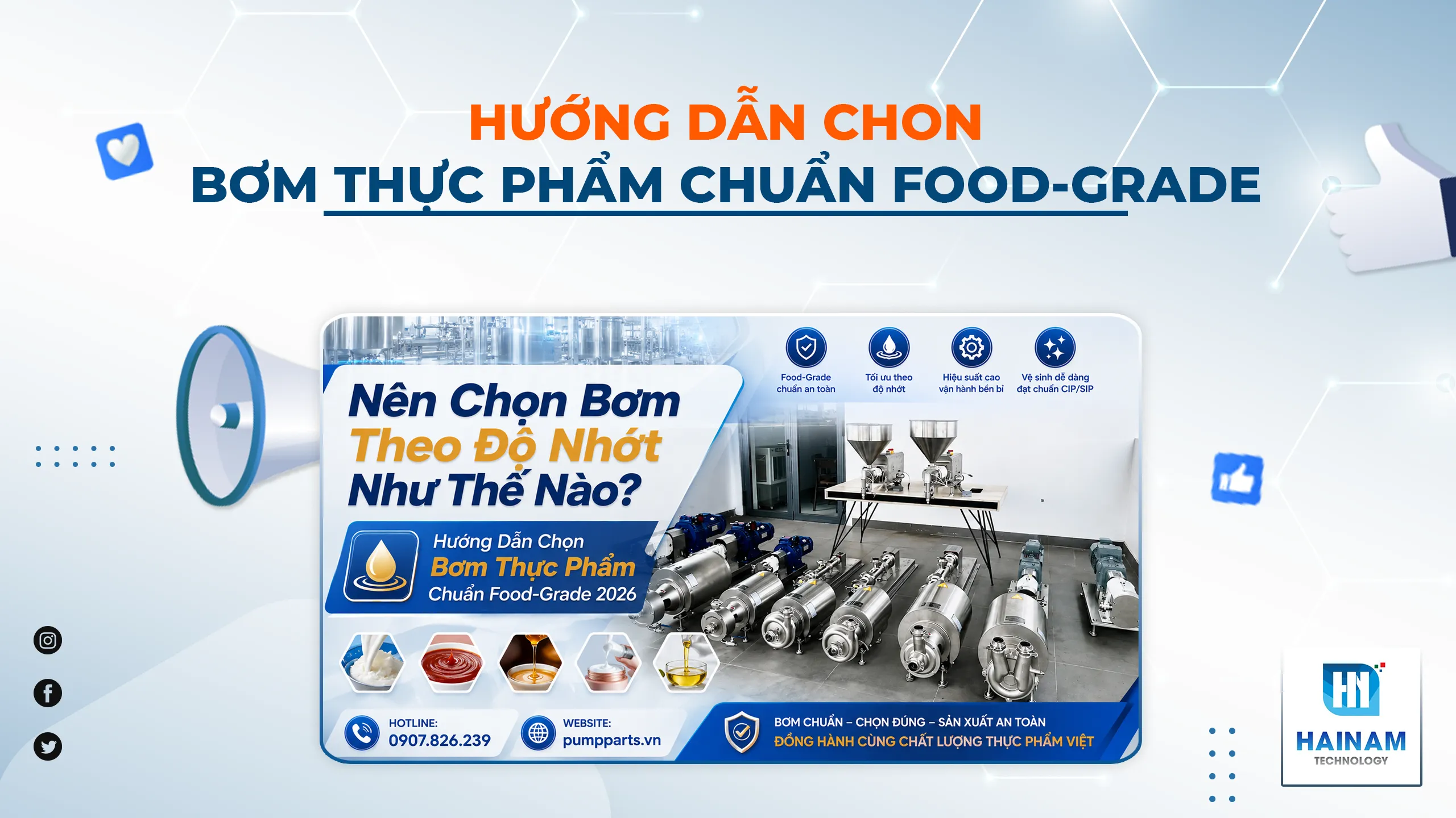 Nên Chọn Bơm Theo Độ Nhớt Như Thế Nào? Hướng Dẫn Chọn Bơm Thực Phẩm Chuẩn Food-Grade 2026