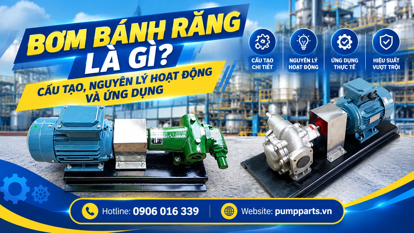 bơm bánh răng là gì cấu tạo nguyên lý hoạt động và ứng dụng