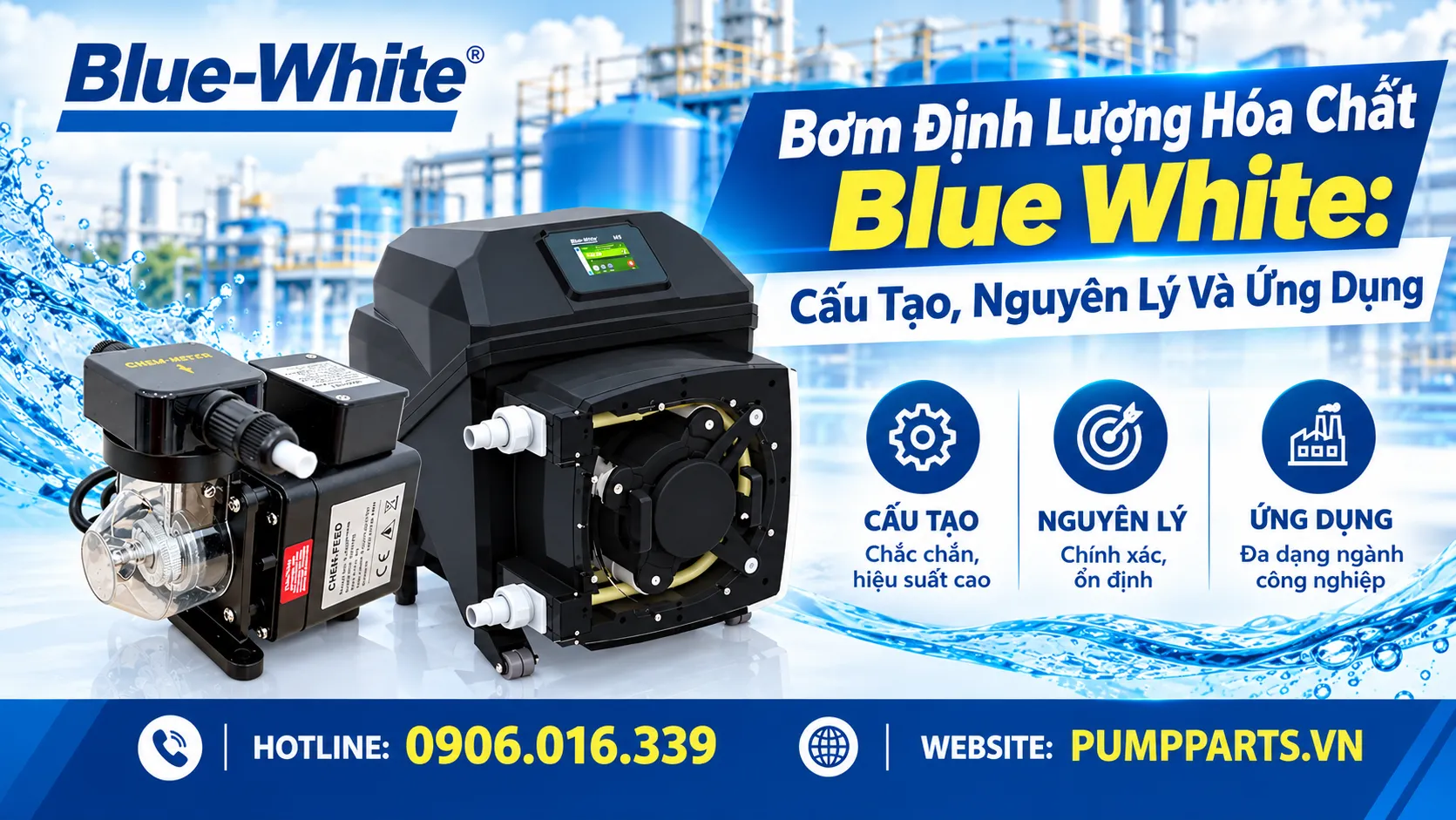 Bơm Định Lượng Hóa Chất Blue White: Cấu Tạo, Nguyên Lý Và Ứng Dụng